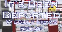 Go to - It's Been Reported weekly news brief